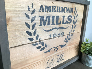 Handmade Rustic Style Sign - American Mills