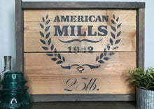 Load image into Gallery viewer, Handmade Rustic Style Sign - American Mills
