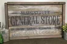 Load image into Gallery viewer, Handmade Rustic Style Sign - Main Street
